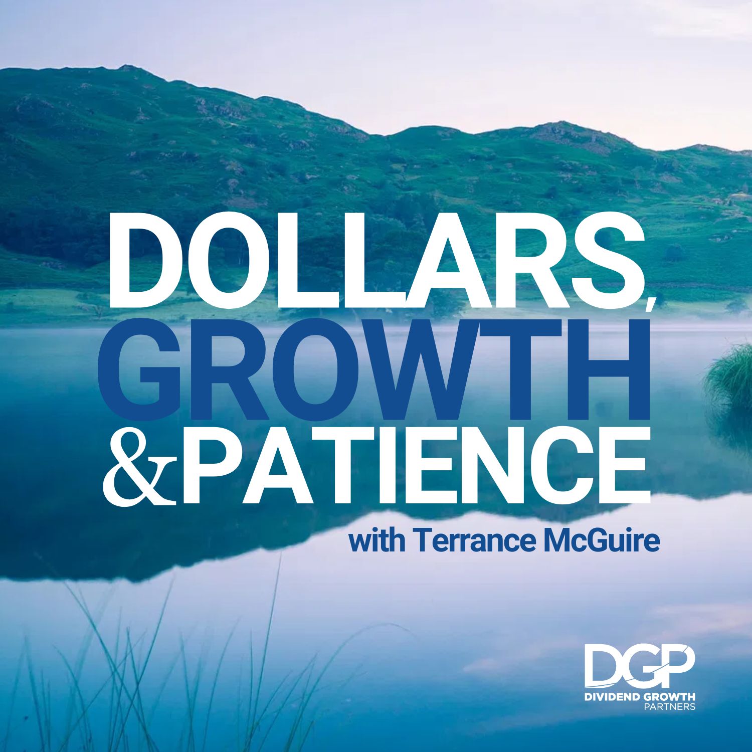 Dollars, Growth & Patience